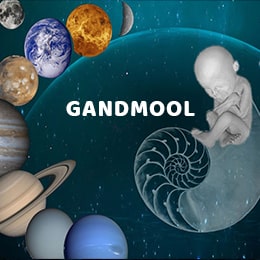 What is Gandmool (Gandanta Birth)?