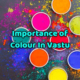 The Importance of Colour in Vastu